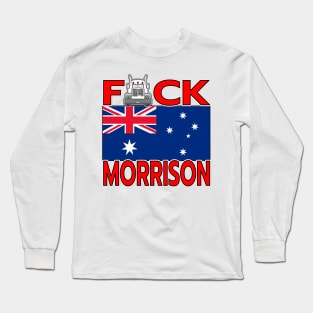 F-CK MORRISON AUSTRALIA PM - TRUCKERS FOR FREEDOM - THANK YOU TRUCKERS - AUSTRALIAN FLAG - CANBERRA RED LETTERS GRAPHIC Long Sleeve T-Shirt